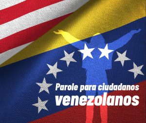 Read more about the article <strong>Parole para ciudadanos venezolanos</strong>